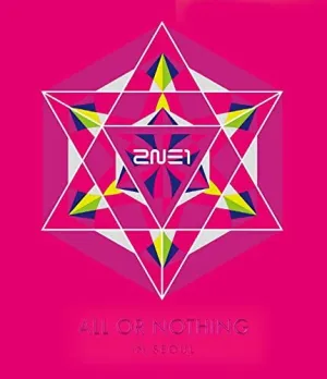 2NE1 - [All OR Nothing in Seoul] 2014 World Tour Live