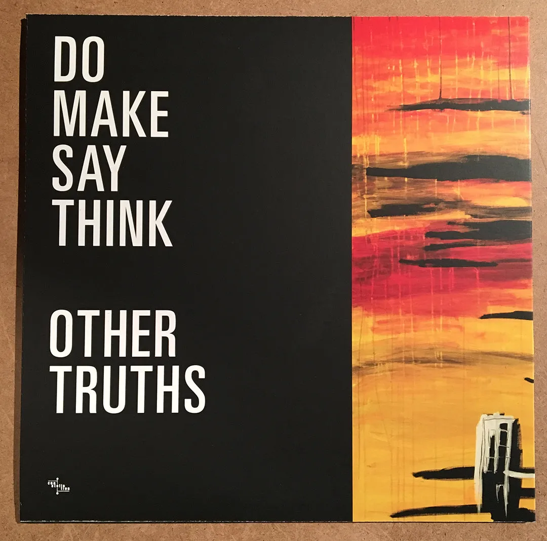 CST062 Do Make Say Think | Other Truths